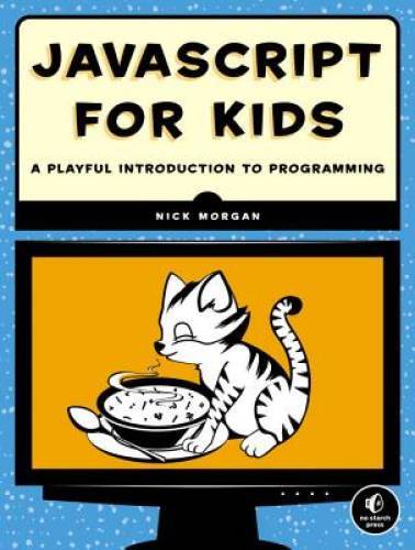 Javascript for kids - kids:, a