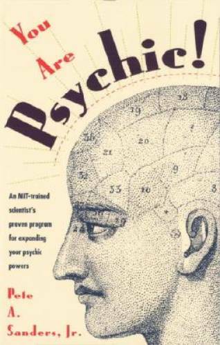 You are psychic an - are,