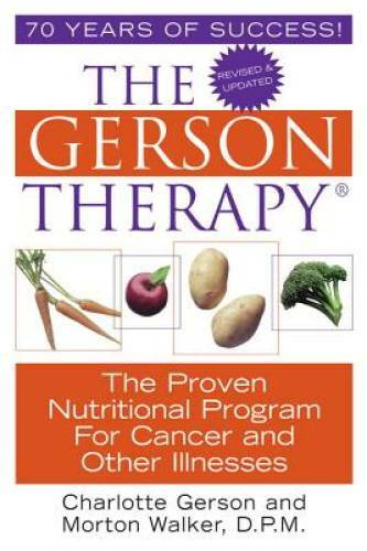 The gerson therapy - gerson, proven